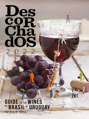 cover image of Descorchados 2022 Guide to the wines of Brasil & Uruguay